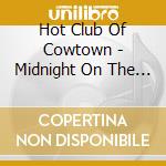 Hot Club Of Cowtown - Midnight On The Trail cd
