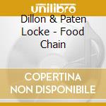 Dillon & Paten Locke - Food Chain cd