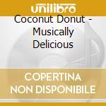Coconut Donut - Musically Delicious cd