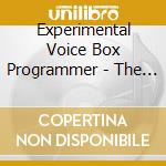 Experimental Voice Box Programmer - The Mechanical Essence Of Whiskers cd