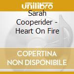 Sarah Cooperider - Heart On Fire cd