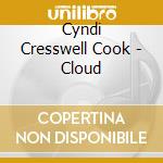 Cyndi Cresswell Cook - Cloud cd