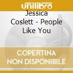 Jessica Coslett - People Like You