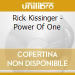 Rick Kissinger - Power Of One cd