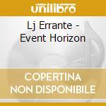Lj Errante - Event Horizon cd