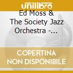 Ed Moss & The Society Jazz Orchestra - Further Extensions cd