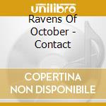 Ravens Of October - Contact cd