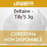 Beltaine - Tilly'S Jig cd