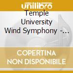 Temple University Wind Symphony - Wind Concerti cd musicale di Temple University Wind Symphony