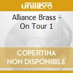 Alliance Brass - On Tour 1 cd