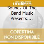 Sounds Of The Band Music Presents: Gospel 1 / Var - Sounds Of The Band Music Presents: Gospel 1 / Var cd