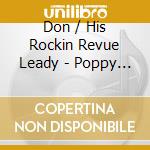 Don / His Rockin Revue Leady - Poppy Toppy Gone cd musicale di Don / His Rockin Revue Leady