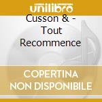 Cusson & - Tout Recommence cd