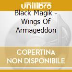 Black Magik - Wings Of Armageddon cd