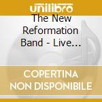 The New Reformation Band - Live At The Nugget