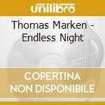 Thomas Marken - Endless Night cd