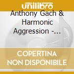 Anthony Gach & Harmonic Aggression - Peaceful Observer cd