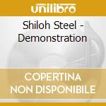 Shiloh Steel - Demonstration cd