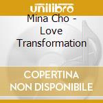 Mina Cho - Love Transformation cd