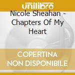 Nicole Sheahan - Chapters Of My Heart cd
