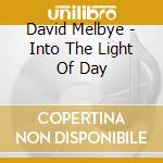 David Melbye - Into The Light Of Day cd