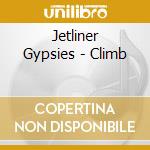 Jetliner Gypsies - Climb cd