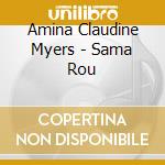 Amina Claudine Myers - Sama Rou cd
