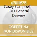 Casey Campbell - C/O General Delivery