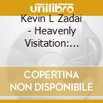 Kevin L Zadai - Heavenly Visitation: Prayer & Confession Guide cd