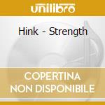 Hink - Strength cd
