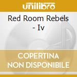 Red Room Rebels - Iv cd