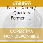 Pastor Darren / Quartets Farmer - Determined cd musicale di Pastor Darren / Quartets Farmer