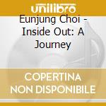 Eunjung Choi - Inside Out: A Journey cd