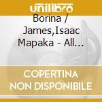 Borina / James,Isaac Mapaka - All The Universe Pt. 2 cd