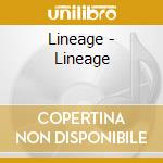 Lineage - Lineage cd