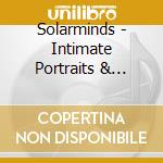 Solarminds - Intimate Portraits & Ambient Gestures cd