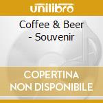 Coffee & Beer - Souvenir cd