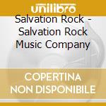 Salvation Rock - Salvation Rock Music Company cd