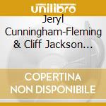 Jeryl Cunningham-Fleming & Cliff Jackson - Stand The Storm: Anthems, Hymns, And Spirituals Of Faith And Hope cd