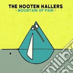 Hooten Hallers - Mountain Of Pain