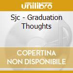 Sjc - Graduation Thoughts cd