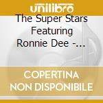 The Super Stars Featuring Ronnie Dee - #Thankyoumusic cd musicale di The Super Stars Featuring Ronnie Dee