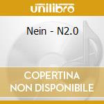 Nein - N2.0 cd