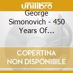 George Simonovich - 450 Years Of Classical Guitar cd