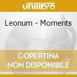 Leonum - Moments cd musicale di Leonum