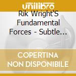 Rik Wright'S Fundamental Forces - Subtle Energy (Live) cd
