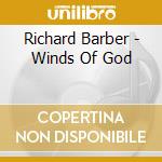 Richard Barber - Winds Of God cd