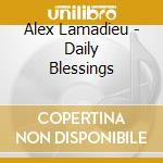 Alex Lamadieu - Daily Blessings cd