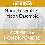 Moon Ensemble - Moon Ensemble cd