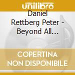 Daniel Rettberg Peter - Beyond All Things cd